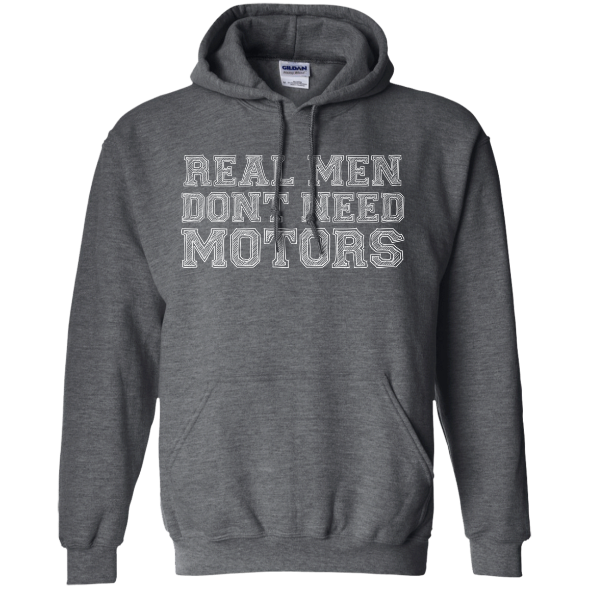 Real Men Don't Need Motors