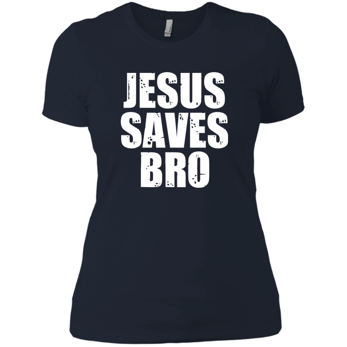 Jesus Saves Bro