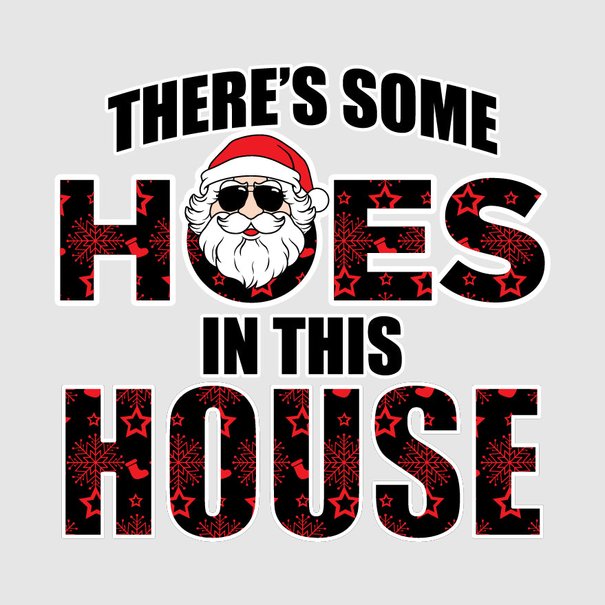 There's Some Hoes in This House