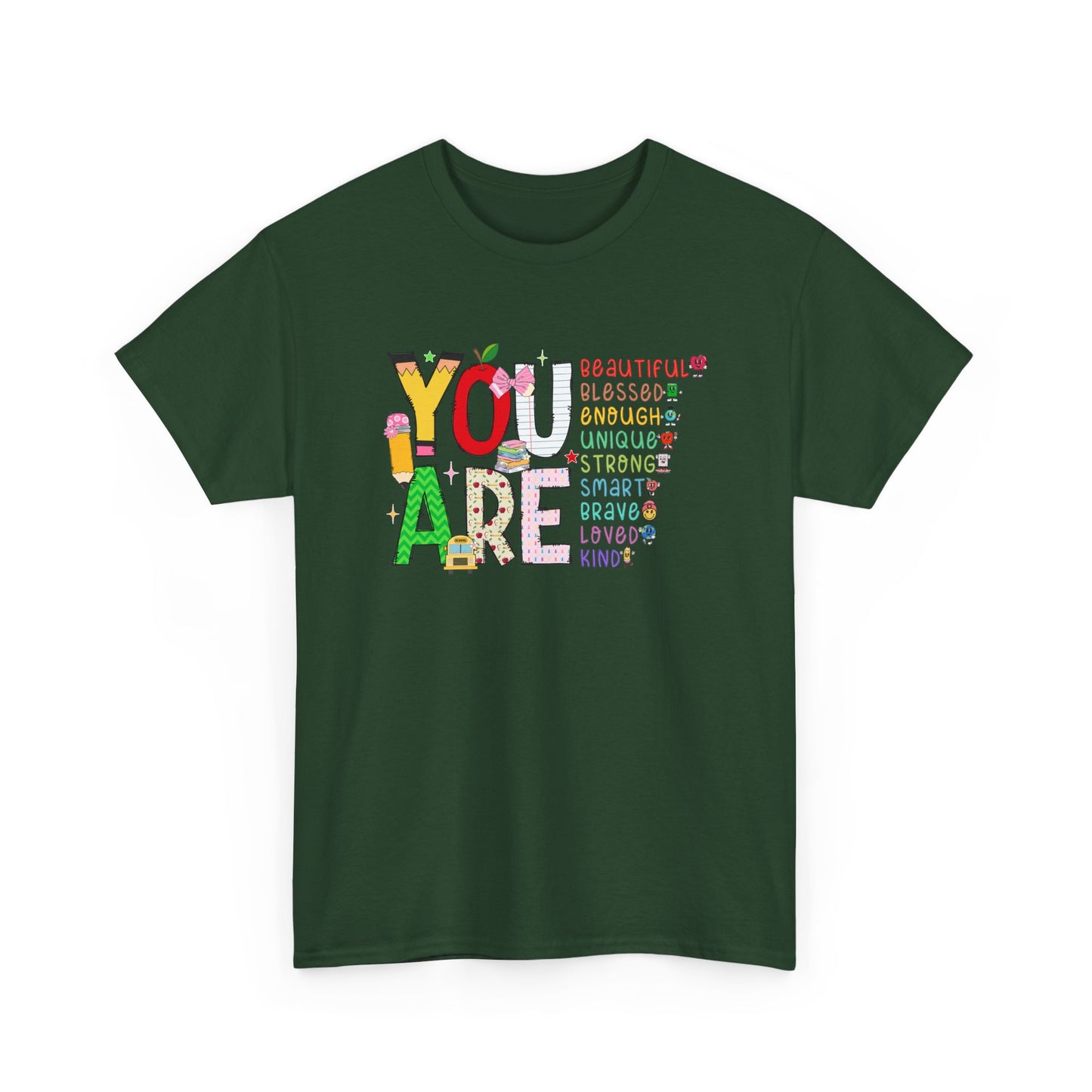 You Are - Positive Affirmation Graphic Tee