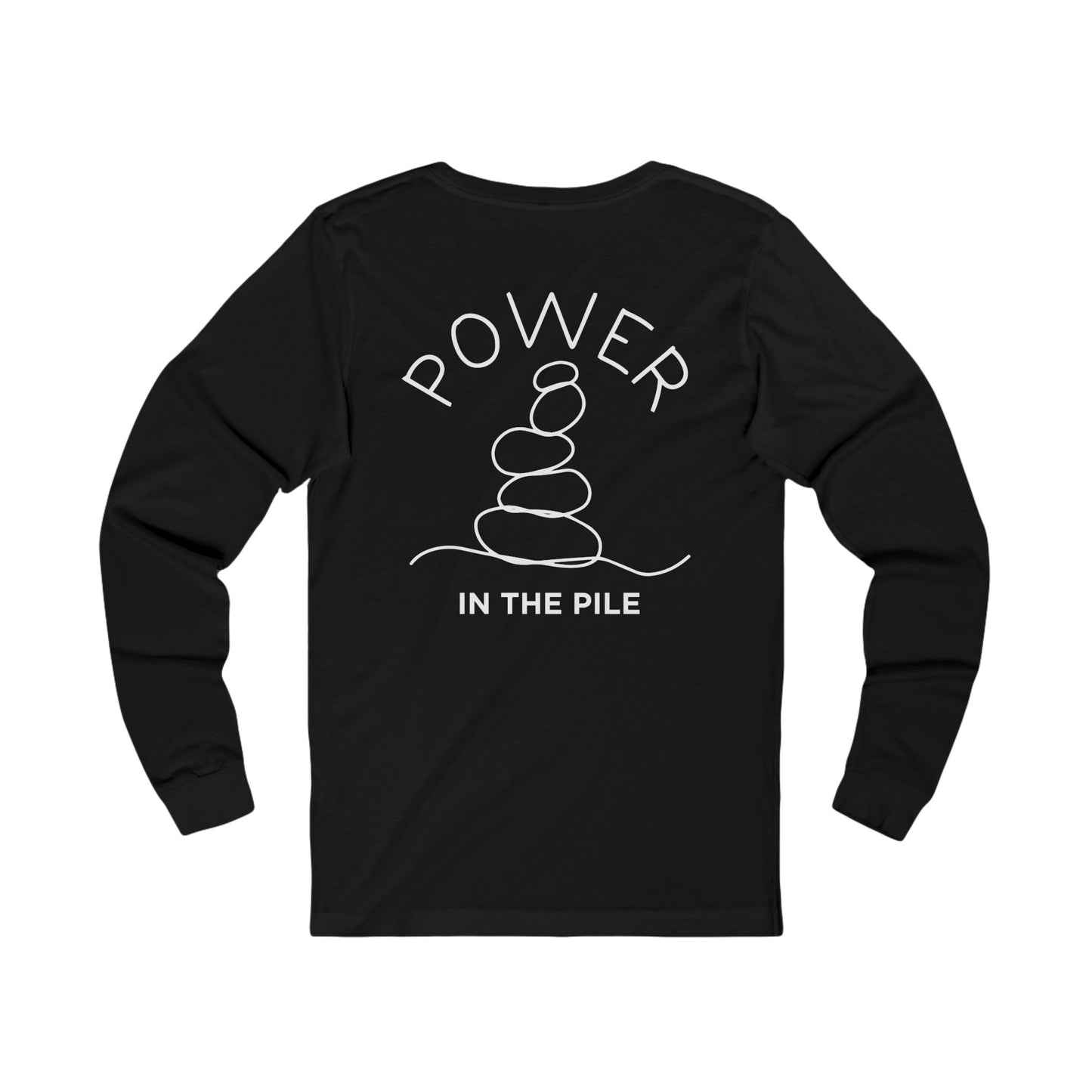 ADULT - Basic Long sleeve - Power in the Piles - BBA