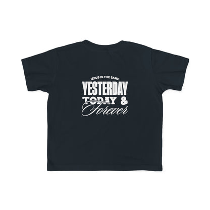 Toddlers - Basic tee - Jesus is the Same - BBA
