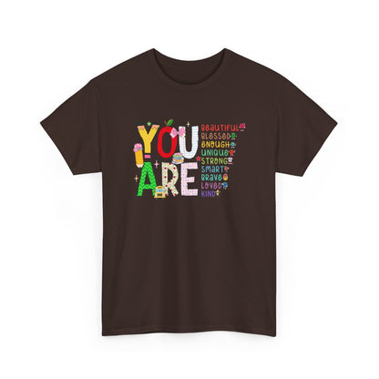 You Are - Positive Affirmation Graphic Tee