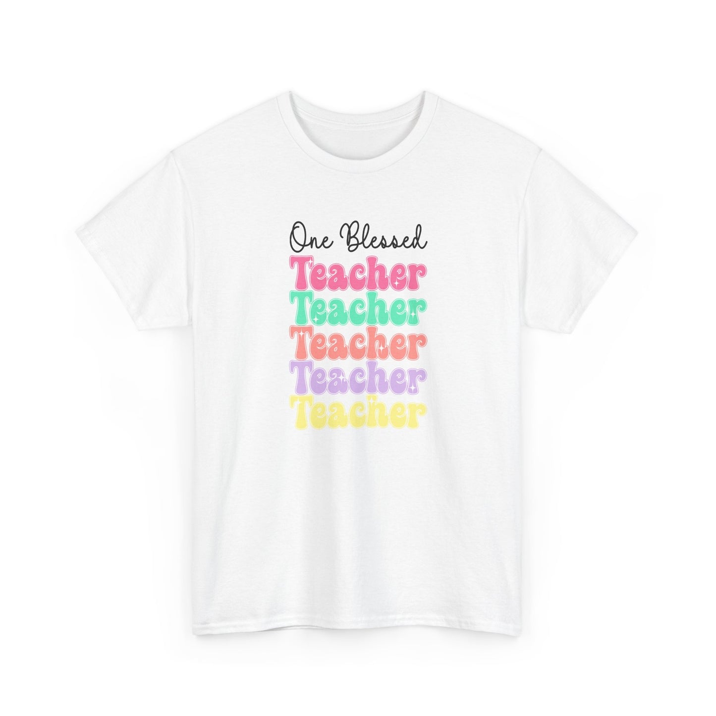 One Blessed Teacher Tee - Colorful Stacked Teacher T-Shirt (Back-to-School, Teacher Appreciation)