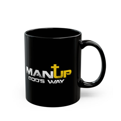 11oz Black Mug - Man Up God's Way
