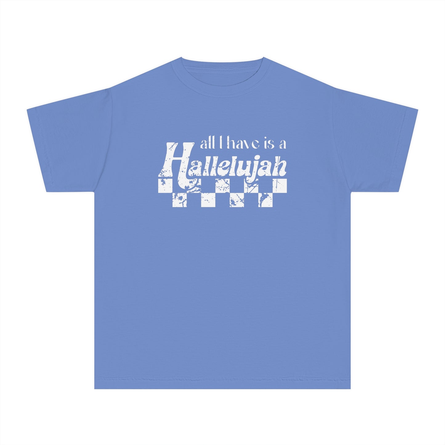 KIDS - "All I Have is a Hallelujah" Comfort Colors Shirt - Hope Church