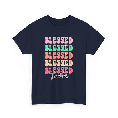 Blessed Teacher Tee - "Blessed" Stack Graphic T-Shirt