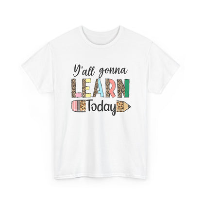 Y’all Gonna Learn Today Teacher Tee - Leopard Pencil Back-to-School Shirt