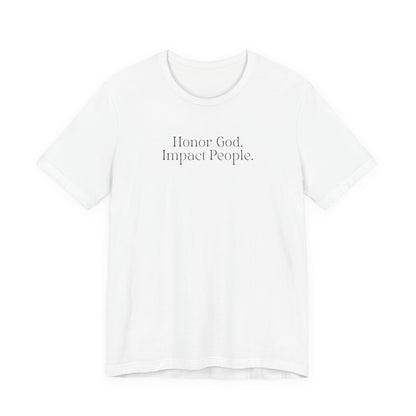 Adult - Premium T-Shirt “Honor God, Impact People” -  FAC Aurora