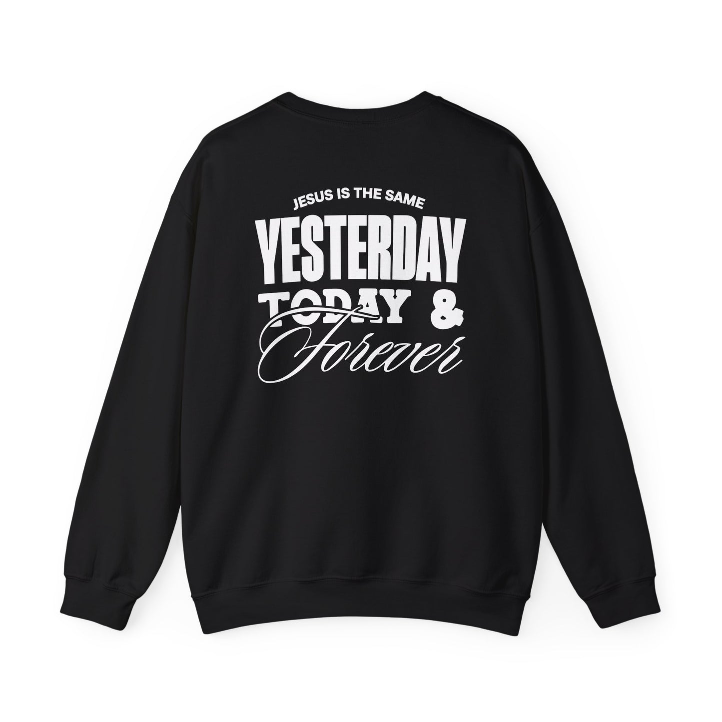 ADULT - Basic Sweatshirt - Jesus is the Same - BBA