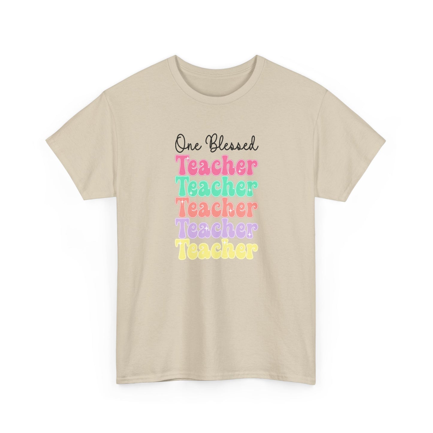 One Blessed Teacher Tee - Colorful Stacked Teacher T-Shirt (Back-to-School, Teacher Appreciation)