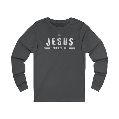 Premium Long Sleeve - Jesus Tent Revival