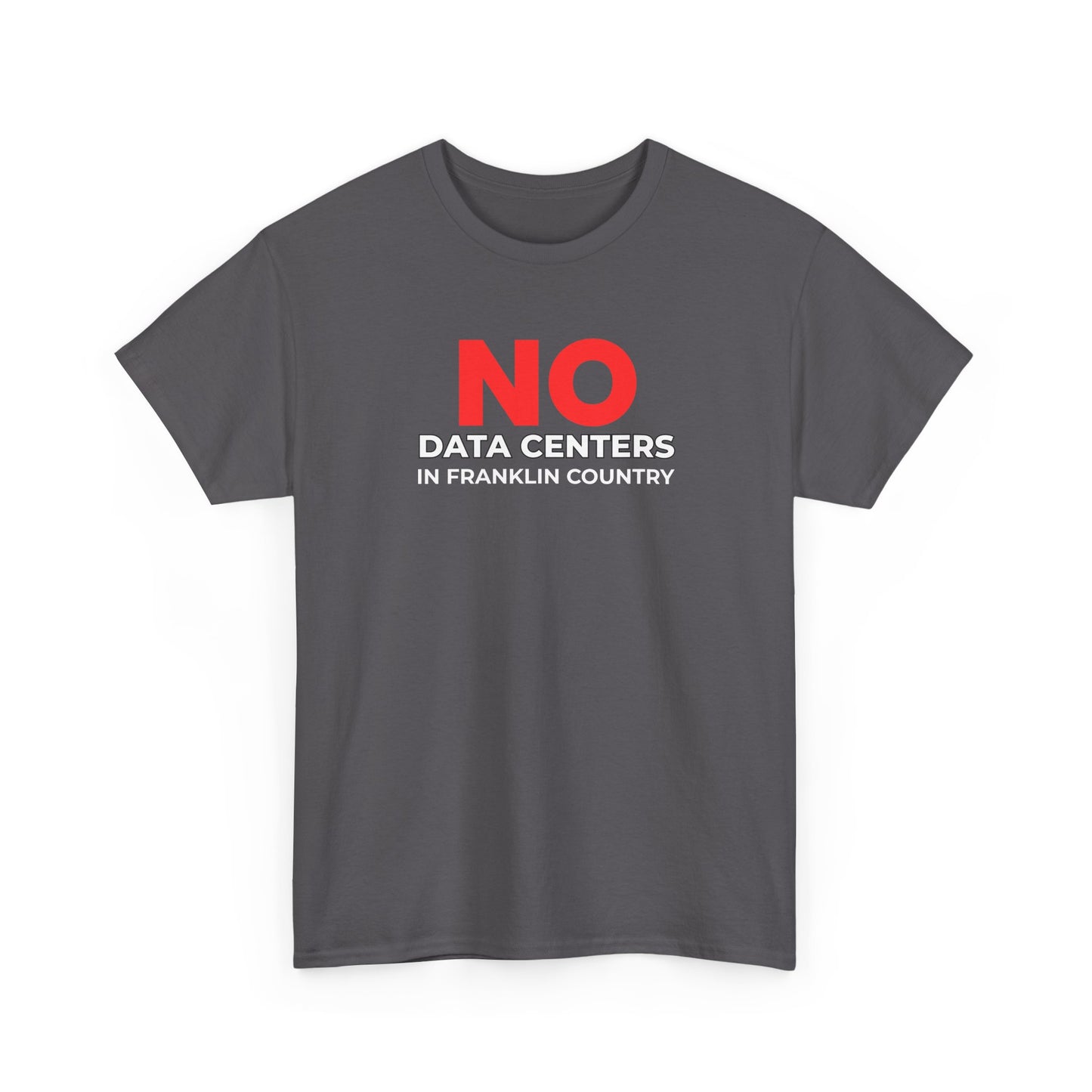 No Data Centers T‑Shirt – Anti‑Data Center Protest Tee