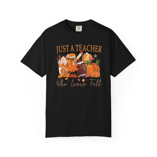 Just a Teacher Who Loves Fall Shirt | Comfort Colors Autumn Teacher T-Shirt | Thanksgiving Teacher Outfit | Cute Fall Classroom Tee