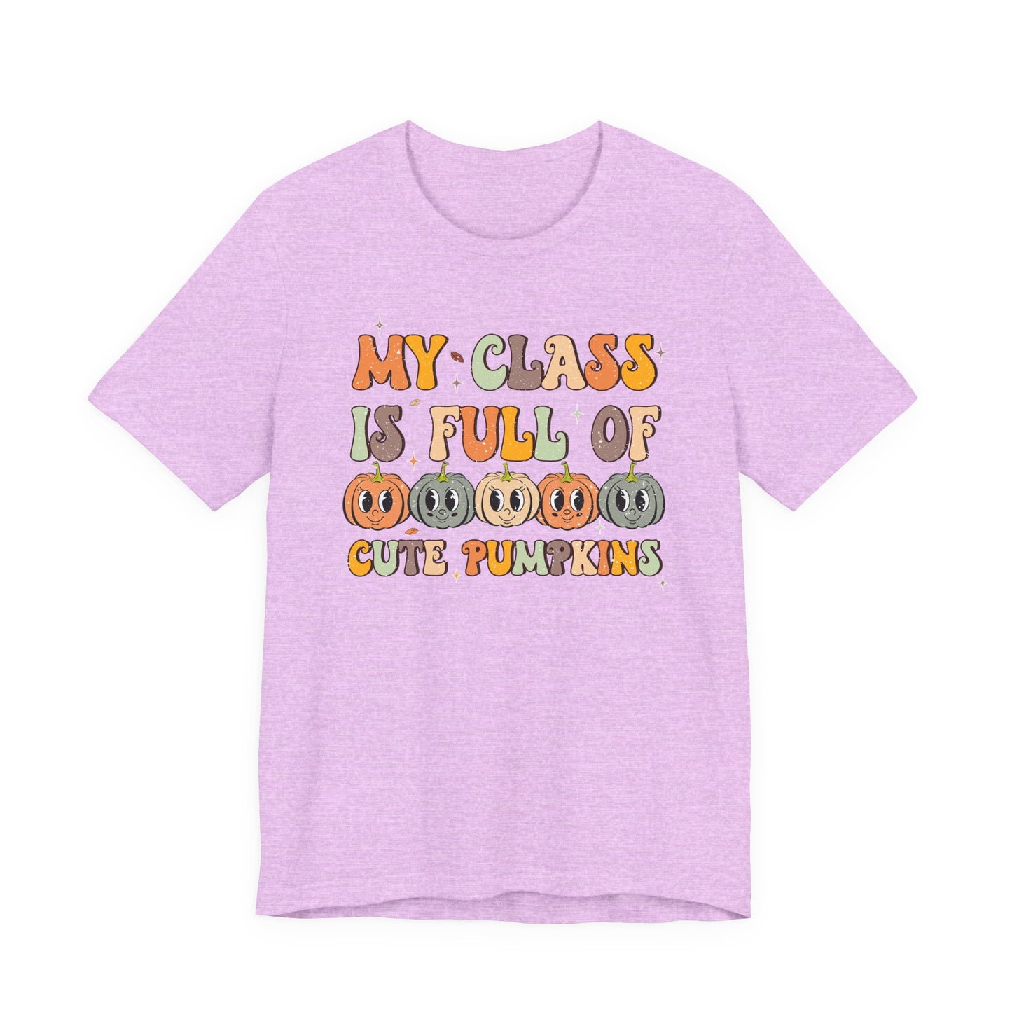 My Class is Full of Cute Pumpkins Shirt | Bella Canvas Teacher Fall T-Shirt | Thanksgiving Teacher Outfit | Autumn Classroom Tee