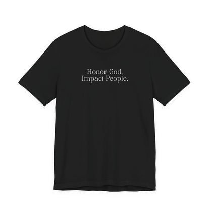 Adult - Premium T-Shirt “Honor God, Impact People” -  FAC Aurora