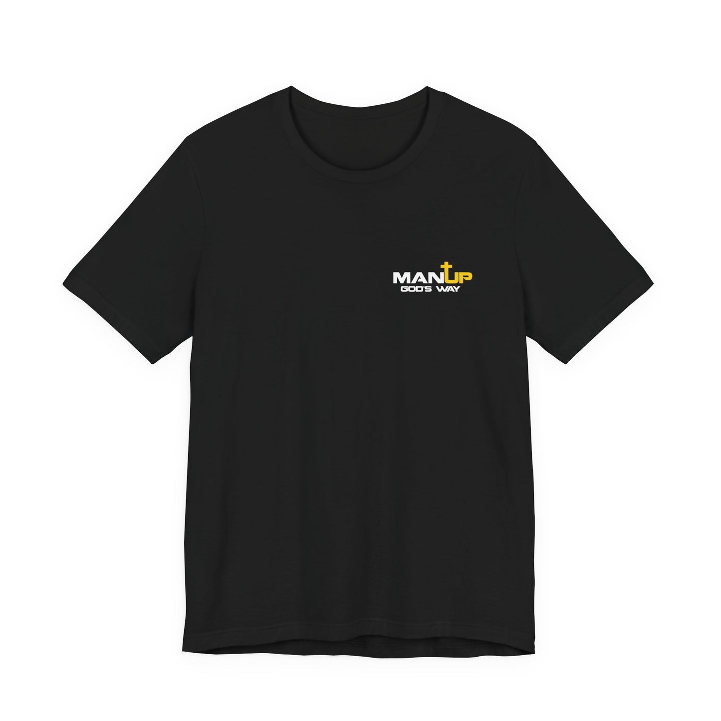 No More Spiritual Sissies! MAN UP - Premium Short Sleeve T-Shirt