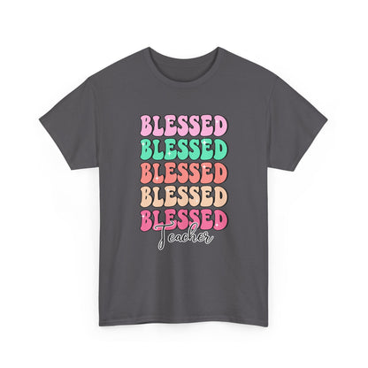 Blessed Teacher Tee - "Blessed" Stack Graphic T-Shirt