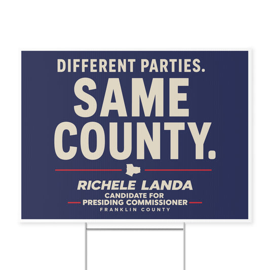 Yard Sign - Different Parties- Same County