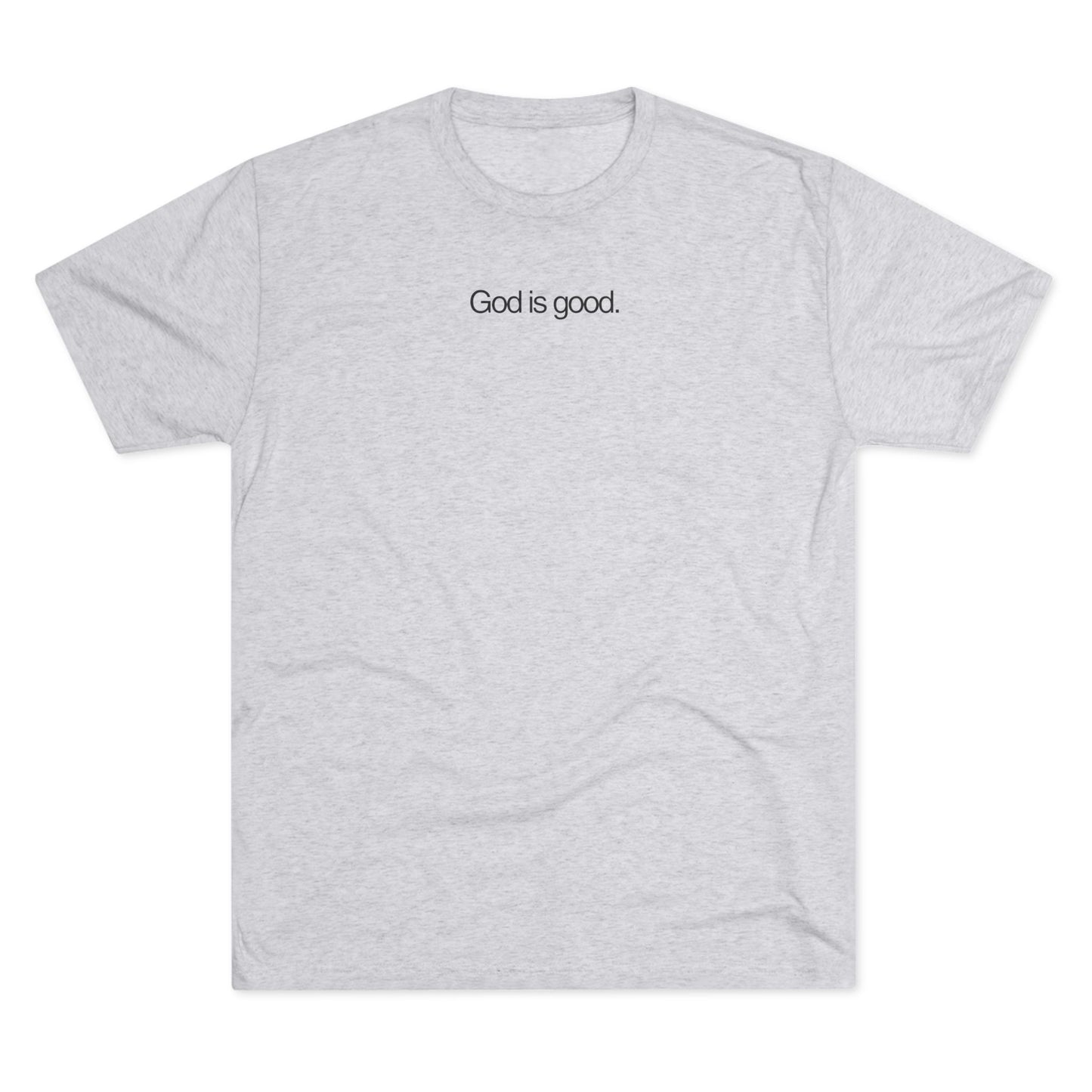 God Is Good Tri-blend  T‑Shirt - Jason Wittrock
