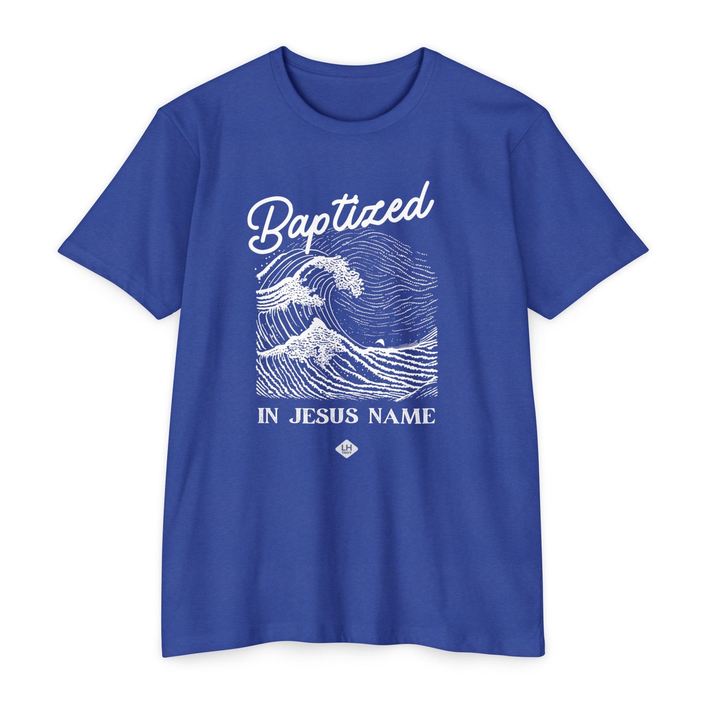 ADULT - Baptized In Jesus Name T-Shirt