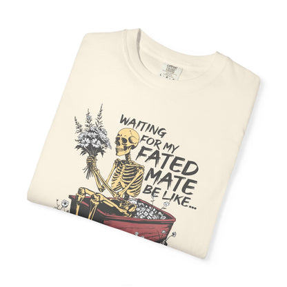 Comfort Colors Fated Mate Shirt | Waiting For My Fated Mate T-Shirt | Fantasy Romance Graphic Tee | Unisex Bookish Gift