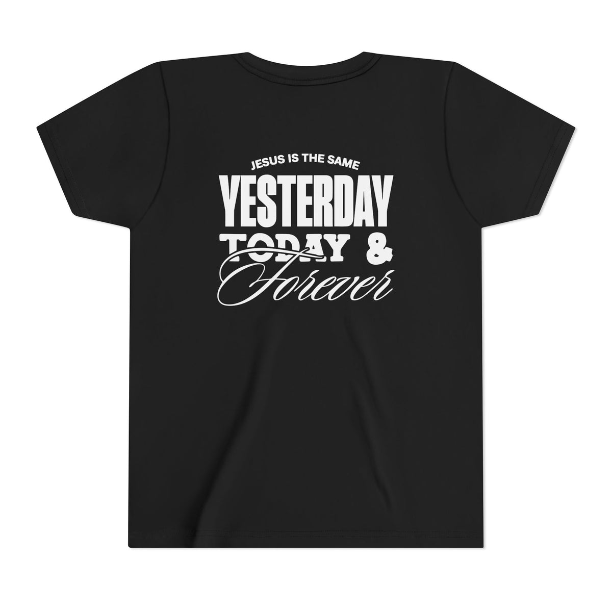 YOUTH - Basic tee - Jesus is the Same - BBA
