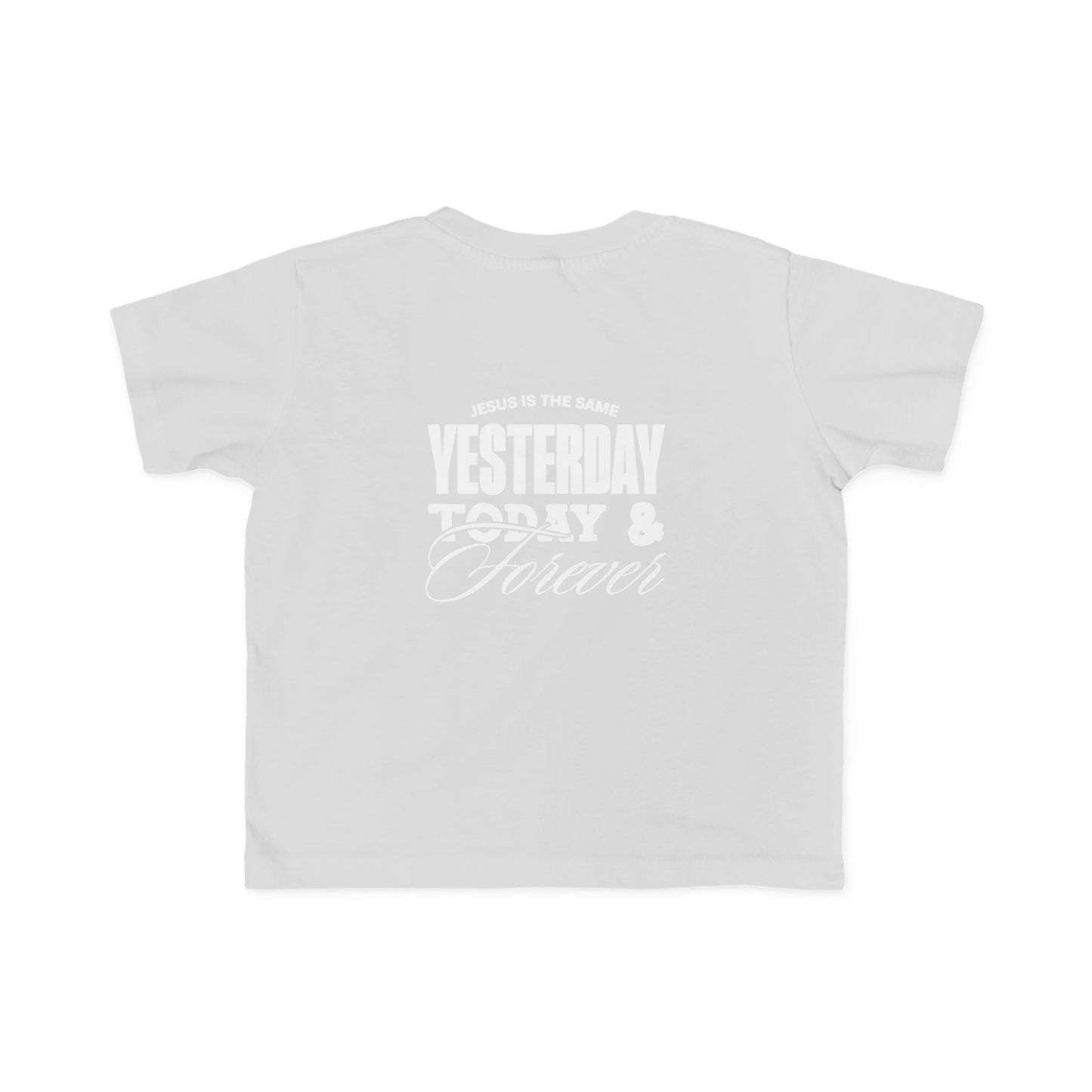 Toddlers - Basic tee - Jesus is the Same - BBA