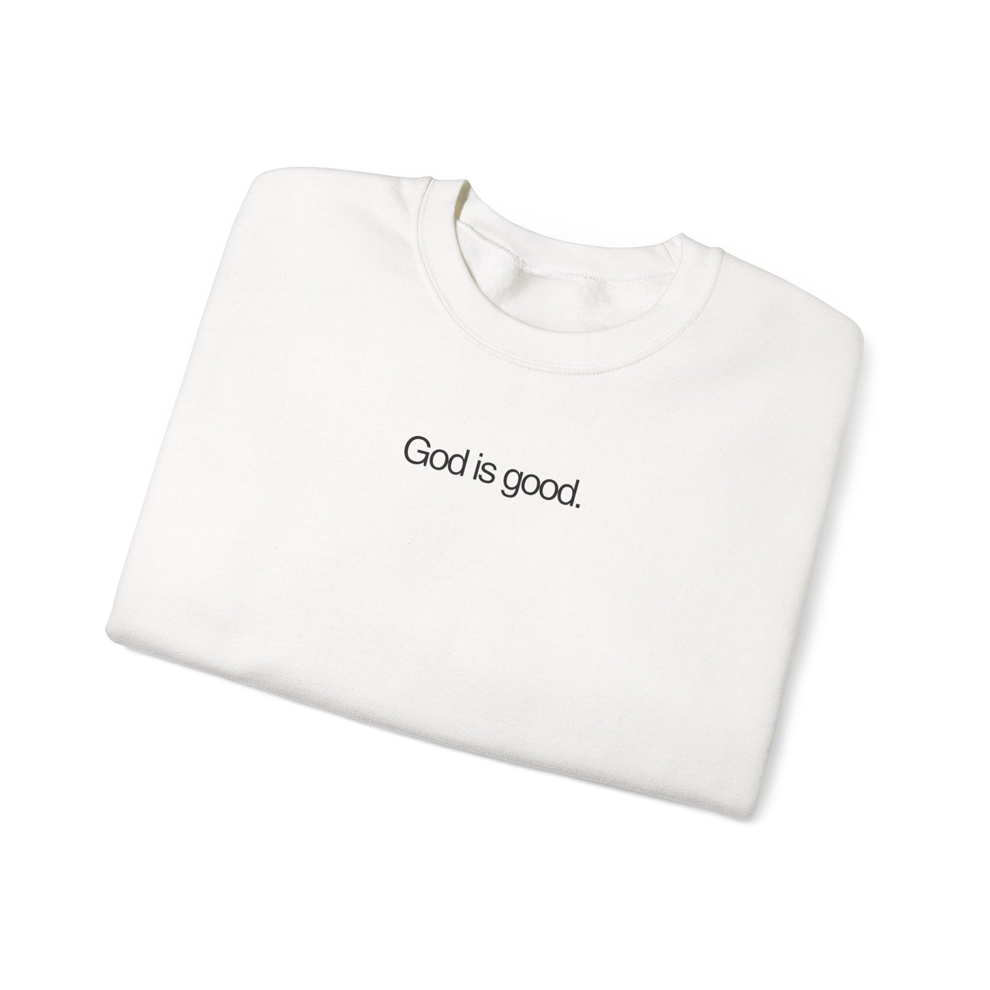 God Is Good Crewneck Sweatshirt - Jason Wittrock