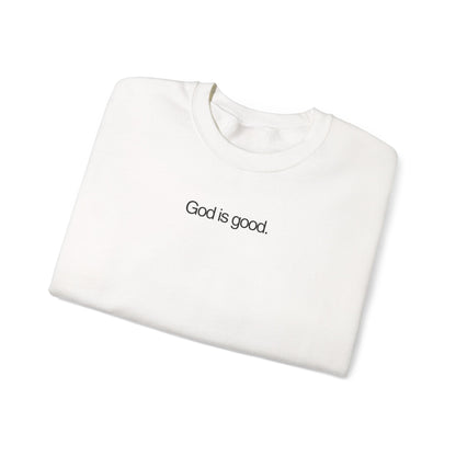 God Is Good Crewneck Sweatshirt - Jason Wittrock