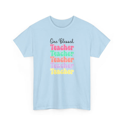 One Blessed Teacher Tee - Colorful Stacked Teacher T-Shirt (Back-to-School, Teacher Appreciation)