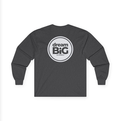 ADULT - Long Sleeve - Dream Big Logo