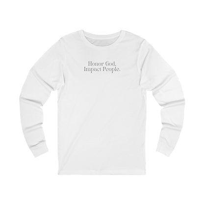 Adult - Premium Long Sleeve Tee Honor God Impact People - FAC Aurora