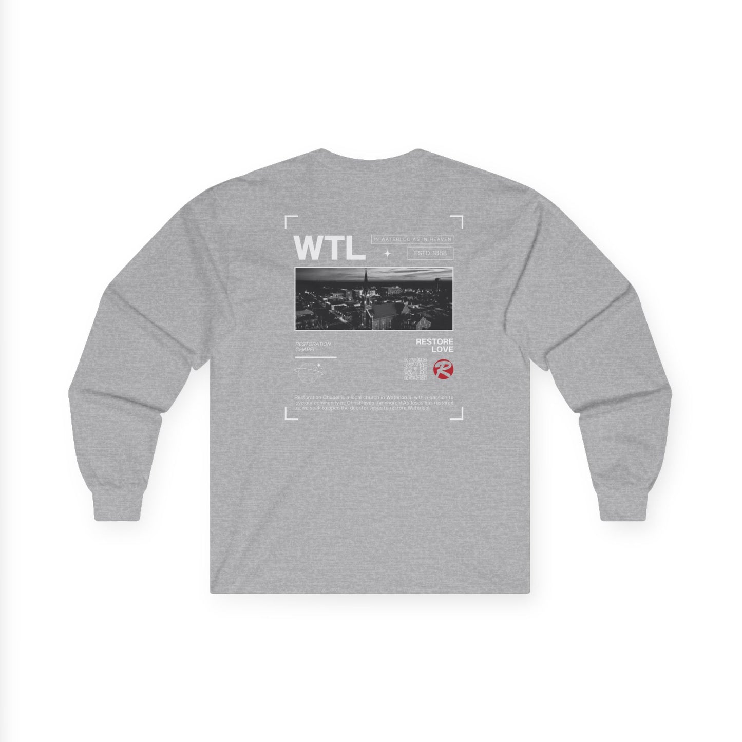 ADULT - Long Sleeve Tee WTL - Restoration Chapel
