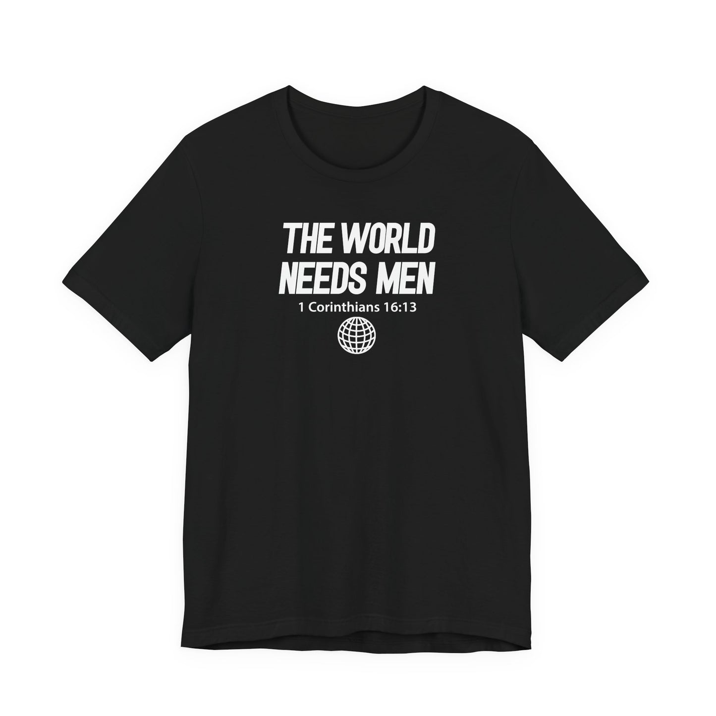 Premium Cotton T-Shirt - The World Needs Man