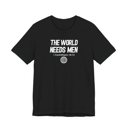 Premium Cotton T-Shirt - The World Needs Man