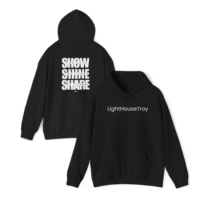 ADULT - Light House Troy 'Show Shine Share' Hoodie