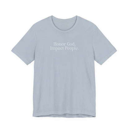 Adult - Premium T-Shirt “Honor God, Impact People” -  FAC Aurora