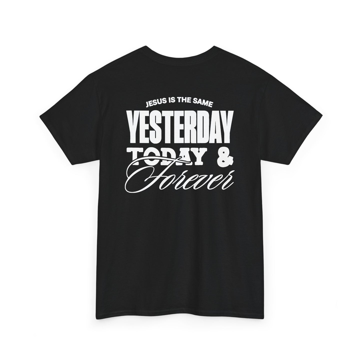 ADULT - Basic tee - Jesus is the Same - BBA