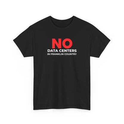 No Data Centers T‑Shirt – Anti‑Data Center Protest Tee