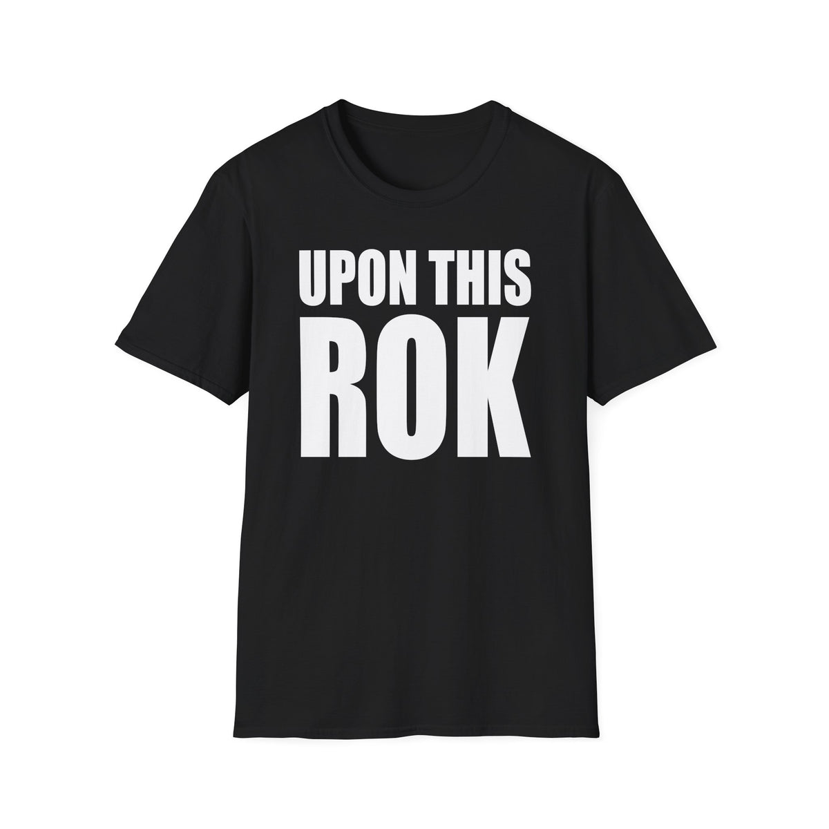 Adult - Upon This Rock Softstyle T-Shirt - ROK Global