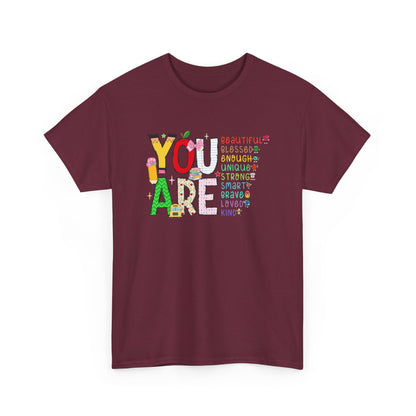 You Are - Positive Affirmation Graphic Tee