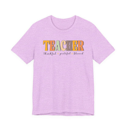Teacher Thankful Grateful Blessed Shirt | Bella Canvas Fall Teacher T-Shirt | Thanksgiving Teacher Outfit | Autumn Teacher Tee