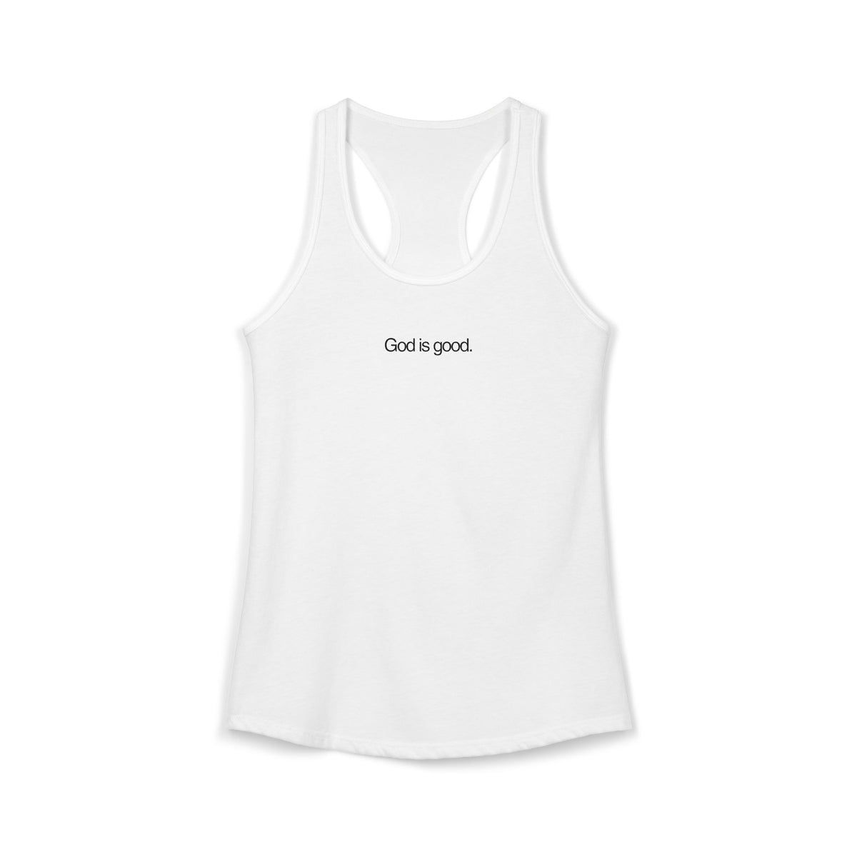 Women's Ideal Racerback Tank God is good - Wittrock