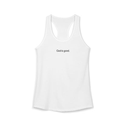 Women's Ideal Racerback Tank God is good - Wittrock