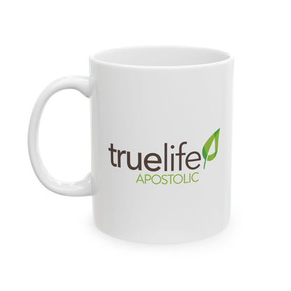 Ceramic Mug - TrueLife Apostolic