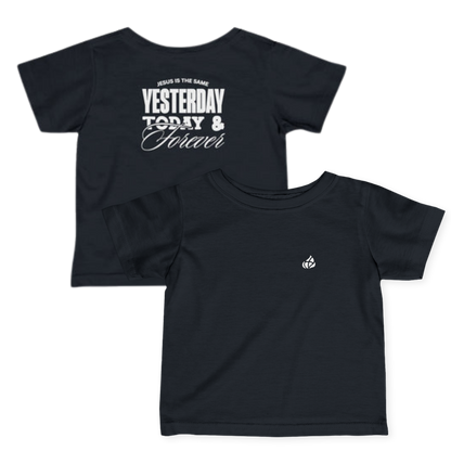 Infant Tee - Jesus Is The Same - BBA