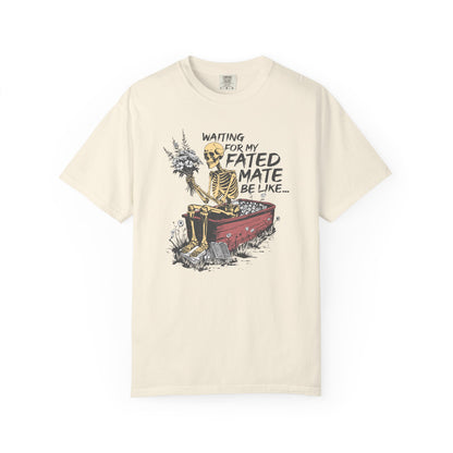 Comfort Colors Fated Mate Shirt | Waiting For My Fated Mate T-Shirt | Fantasy Romance Graphic Tee | Unisex Bookish Gift