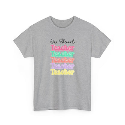 One Blessed Teacher Tee - Colorful Stacked Teacher T-Shirt (Back-to-School, Teacher Appreciation)