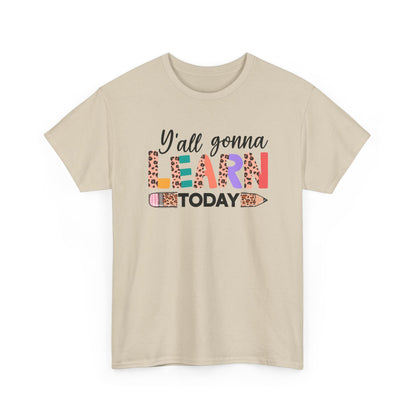 Y’all Gonna Learn Today Teacher Tee - Leopard Pencil Back-to-School Shirt